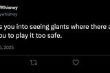 Don’t Let Fear Make You Play It Safe