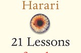 21 Lessons for the 21st Century by Yuval Noah Harari