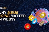 Why Meme Coins Matter: Exploring the Future with Bair.AI