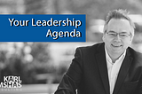 Your Leadership Agenda by Karl Bimshas