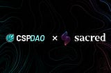 CSP DAO Project Review: Sacred