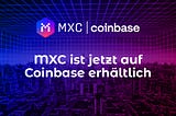 Coinbase listet MXC