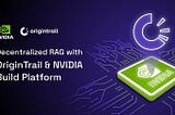 Decentralized RAG with OriginTrail DKG and NVIDIA Build ecosystem