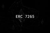 ¿Qué es el estándar de token ERC-7265?