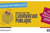 Semaine de l’innovation publique 2019 au 110 bis ! #SIP110bis