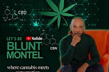 MONTEL WILLIAMS and CANNABIS