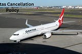 Qantas Cancellation Policy