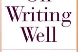 Book Review: On Writing Well By William Zinsser