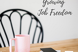 Growing Job Freedom