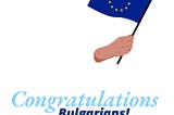 Congratulations Bulgarians!