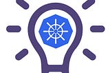 Kubernetes - Best Practices & Lessons Learned