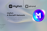 Mylivn — a SocialFi network building on Elrond