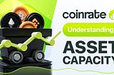 Understanding Asset Capacity