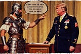 A Persian warrior tells Donald Trump he’s no Cyrus the Great.