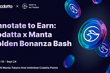 💡 A Step-by-Step Guide on How to Maximize Your Reward with Codatta x Manta Golden Bonanza Bash