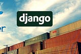 *tech-edition: Django Dockerization, with bells and whistles, and a tad bit of cleverness