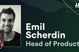 Why I Work Here: Emil Scherdin