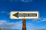 The American Dream Means Something Different to Everyone