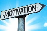 Entrepreneur Traits Series — Motivation