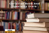 How To Start Online Christian Book And Specialty Store