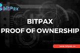 BPAX Coin Protocol : Proof Of Ownership