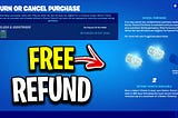 How To Use Refund Tickets In Fortnite Complete Guide?