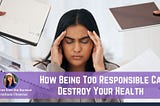 Are You The “Strong One” Who Carries Everyone’s Burdens? Here’s Why You Need To Let Go