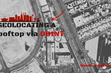 Geolocating a Rooftop from a Picture via OSINT