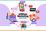 Affiliate Marketing: How to Get Started