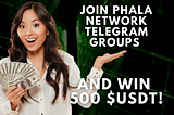 Join Phala Network Telegram Reward.