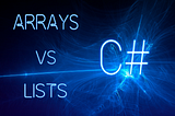 Arrays vs Lists in C#