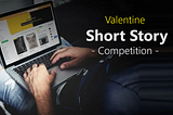 2024 Valentine short story competition