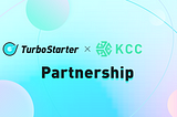 TurboStarter Announces Strategic Partnership with KuCoin Community Chain