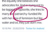 Even The Best Feminists Are Living A ‘Patriarchy-Funded Life’
