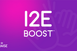 Fall Update: Introducing I2E Boost™