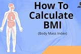 How to calculate BMI | Calculate Your BMI — AK Blog