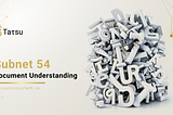 Document Understanding Subnet: Pioneering Decentralized Document Analysis on Bittensor Network