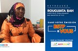 Interview : Rouguiata Bah, directrice de l’entreprise Bah Mayatou et Fils