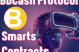 BDCash Smart Contracts what is it and how does it work?