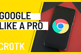 Use Google Like A Pro