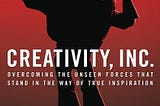 Book Review: Creativity, Inc.