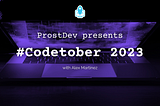 #Codetober 2023 ~ 31 MuleSoft-related videos under 10min each!