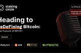 Heading to ReDeFining Bitcoin AMA Recap: Part 2