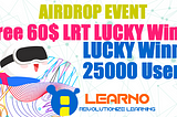 Learno Token Airdrop — Free 60$ LRT LUCKY Winner