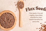 Flax Seeds Benefits for Hair: Unlocking Nature’s Secret to Gorgeous Locks