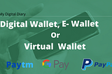 what is digital wallet explain in detail with example