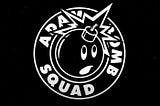 25,000 Reasons Why Adam Bomb Squad Will Succeed