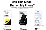 Can This Model Run on my Phone?
