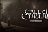 El videojuego de “La Llamada de Cthulhu” estará disponible en 2017