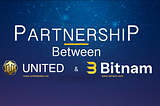 United Partnership with Bitnam Exchange